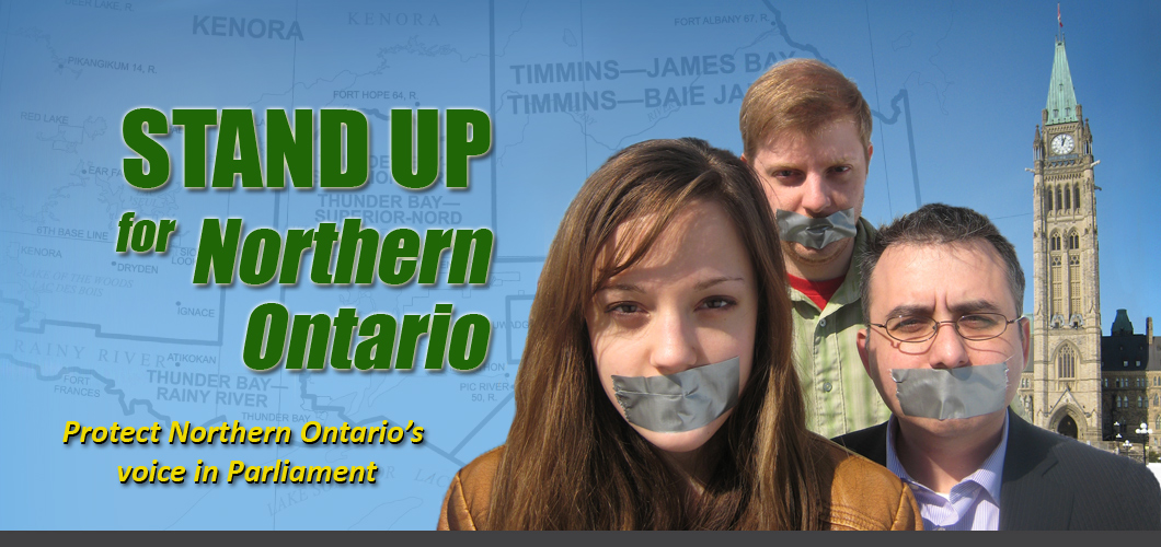 Stand up for Northern Ontario.